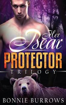 Paperback Her Bear Protector Trilogy Book