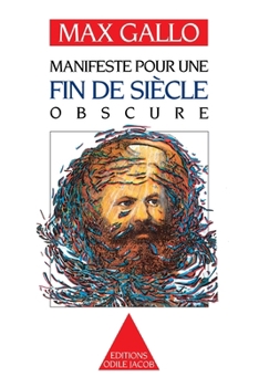 Paperback Manifeste pour une fin de siècle obscure [French] Book