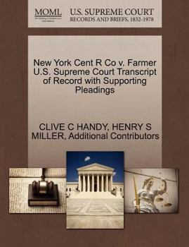 New York Cent R Co v. Farmer U.S. Supreme Court Transcript of Record with Supporting Pleadings