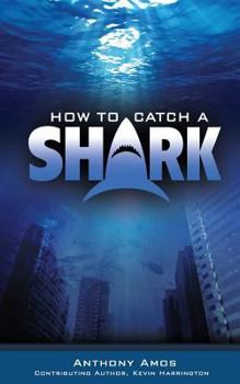 Paperback How to Catch a Shark Book