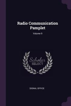 Paperback Radio Communication Pamplet; Volume 9 Book