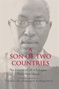 A Son of Two Countries: The Education of a Refugee from Nyarubuye