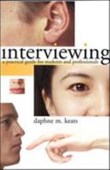 Paperback Interviewing: A Practical Guide for Students and Professionals Book