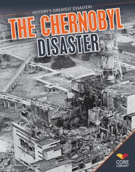 Chernobyl Disaster - Book  of the History's Greatest Disasters