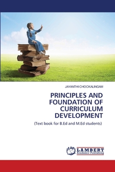 Paperback Principles and Foundation of Curriculum Development Book