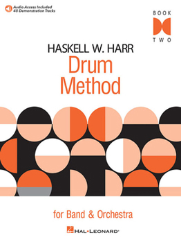 Paperback Haskell W. Harr Drum Method - Book Two Book/Online Audio [With CD (Audio)] Book