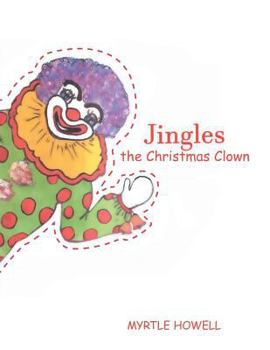 Paperback Jingles the Christmas Clown Book