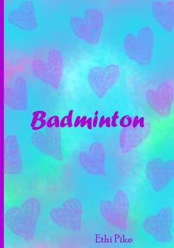 Badminton: Collectible Notebook