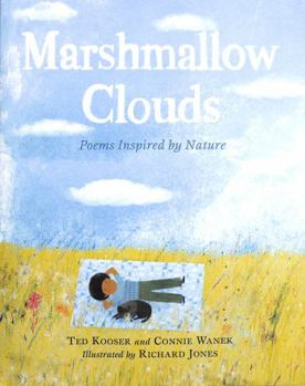 Hardcover Marshmallow Clouds: Poems Inspired by Nature Book