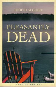 Paperback Pleasantly Dead: A Rudley Mystery Book