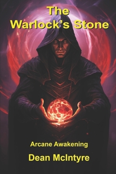 The Warlock's Stone: Arcane Awakening