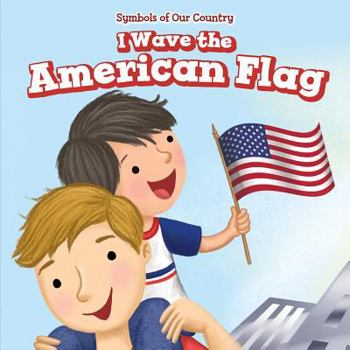 Library Binding I Wave the American Flag Book