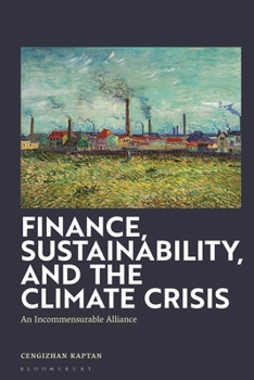 Sustainability and Finance: An Incommensurable Alliance
