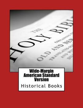 Paperback Wide-Margin American Standard Version Old Testament: Historical Books Book