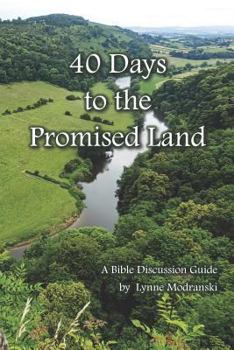 Paperback 40 Days to the Promised Land Book