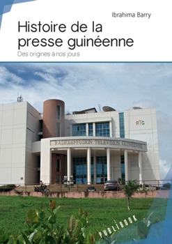 Paperback Histoire de la presse guinéenne [French] Book