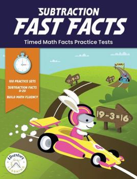 Subtraction Fast Facts: Timed Math Facts Practice Tests (Fast Facts Math Speed Drills)