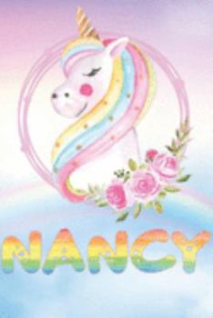 Nancy: Nancy's Unicorn Personal Custom Named Diary Planner Perpetual Calander Notebook Journal 6x9 Personalized Customized Gift For Someone Who's Surname is Nancy Or First Name Is Nancy
