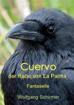 Paperback Cuervo - der Rabe von La Palma: Fantaselle [German] Book