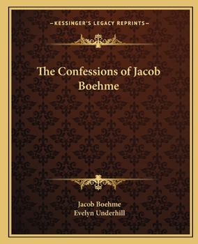 Paperback The Confessions of Jacob Boehme Book