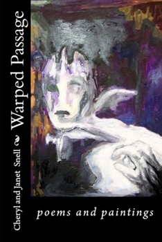 Paperback Warped Passage: poems and paintings Book