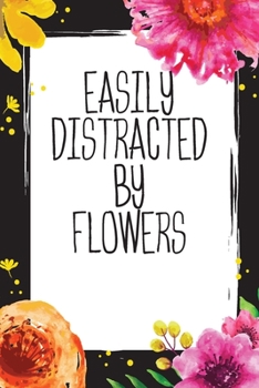 Easily Distracted By Flowers: Weekly Garden Tasks Gardening Journal