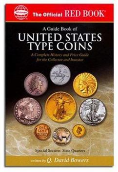 A Guide Book of United States Type Coins (The Official Red Book) - Book  of the Official Red Book of U.S. Coins