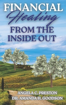 Financial Healing from the Inside Out
