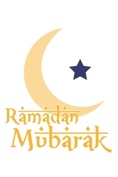 Paperback Ramadan Mubarak: Islam Muslim Ramadan Book