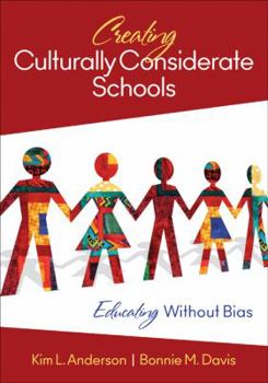 Paperback Creating Culturally Considerate Schools: Educating Without Bias Book