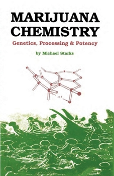 Paperback Marijuana Chemistry: Genetics, Processing, Potency Book