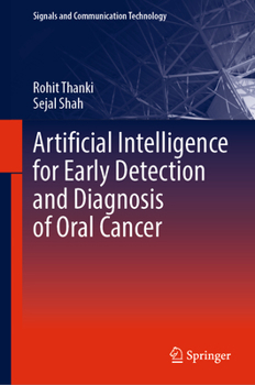 Hardcover Artificial Intelligence for Early Detection and Diagnosis of Oral Cancer Book