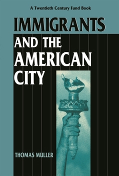 Paperback Immigrants and the American City Book