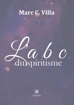 Paperback L'a b c du spiritisme [French] Book
