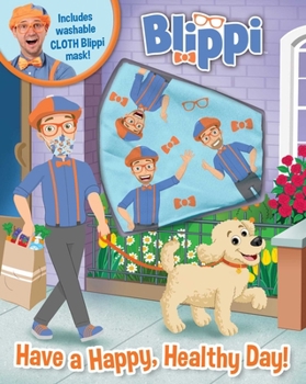 Board book Blippi: Have a Happy, Healthy Day Book