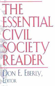 Paperback The Essential Civil Society Reader: The Classic Essays Book