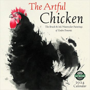 Artful Chicken 2024 Wall Calendar: Brush & Ink Watercolor Paintings by Endre Penovac