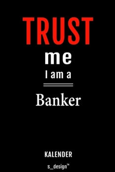 Kalender für Banker: Immerwährender Kalender / 365 Tage Tagebuch / Journal [3 Tage pro Seite] für Notizen, Planung / Planungen / Planer, Erinnerungen, Sprüche (German Edition)