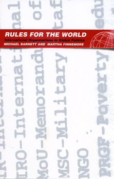Paperback Rules for the World: International Organizations in Global Politics Book