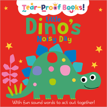 Paperback Little Dino's Noisy Day Book
