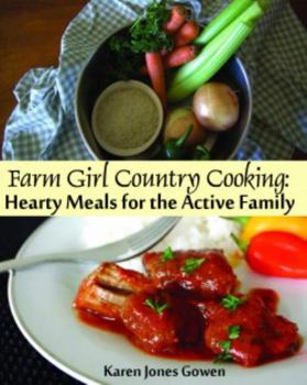 Paperback Farm Girl Country Cooking: Hearty Meals for the Active Family Book