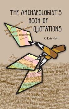 Paperback The Archaeologist's Book of Quotations Book