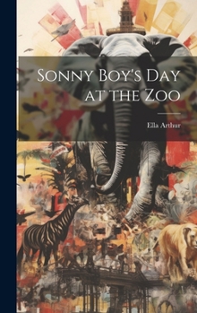 Hardcover Sonny Boy's day at the Zoo Book