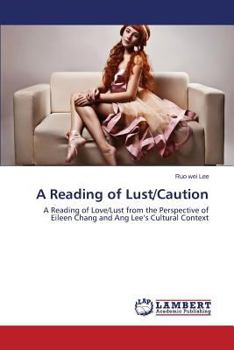 Paperback A Reading of Lust/Caution Book