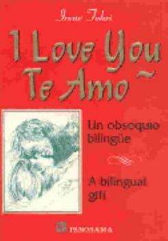 Unknown Binding I Love You/Te Amo (Spanish and English Edition) [Spanish] Book