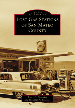 Paperback Lost Gas Stations of San Mateo County Book