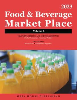 Paperback Food & Beverage Market Place: Volume 2 - Suppliers, 2023: 0 Book
