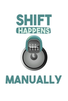 Paperback Shift Happens Manually: 6x9 120 pages quad ruled - Your personal Diary Book