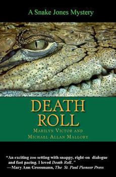 Paperback Death Roll: A Snake Jones Zoo Mystery Book