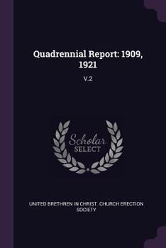 Paperback Quadrennial Report: 1909, 1921: V.2 Book